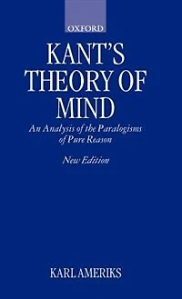 Kant's Theory of Mind: An Analysis the Paralogisms Pure Reason