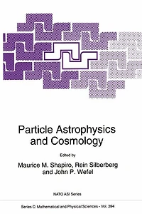 Particle Astrophysics and Cosmology
