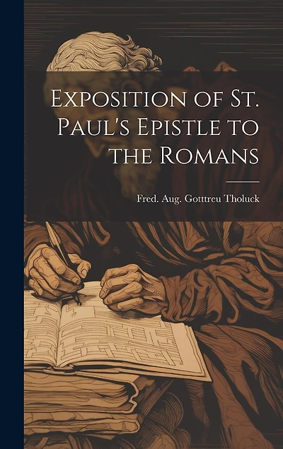 Exposition of St. Paul's Epistle to the Romans