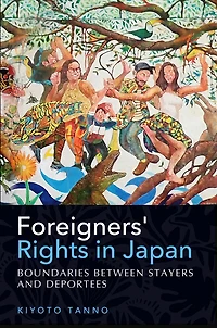 Foreigners' Rights Japan: Boundaries between Stayers and Deportees