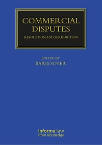 Commercial Disputes: Resolution and Jurisdiction