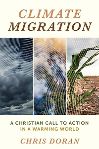 Climate Migration: a Christian Call to Action Warming World