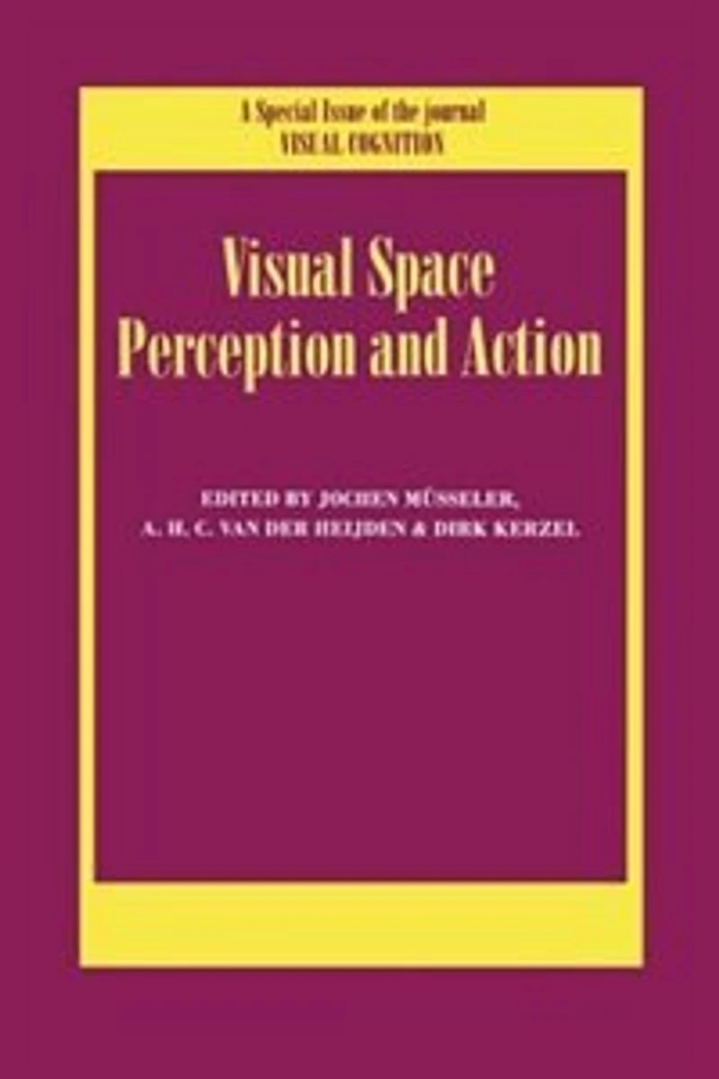 Visual Space Perception and Action: A Special Issue of Visual Cognition