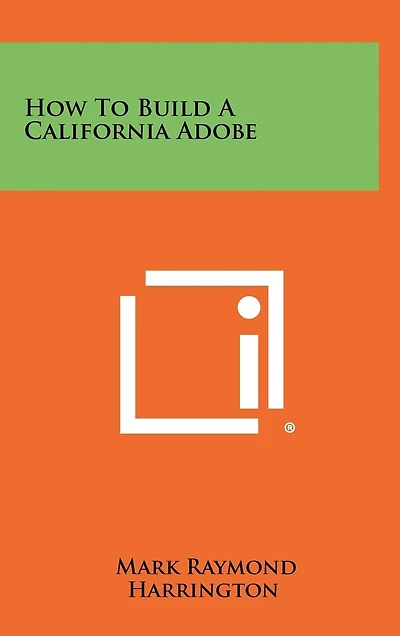 How To Build A California Adobe