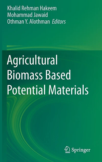 Agricultural Biomass Based Potential Materials