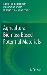 Agricultural Biomass Based Potential Materials