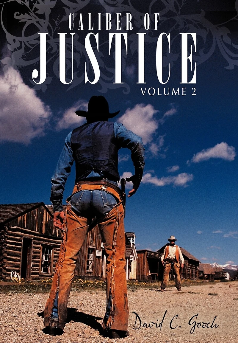 Caliber of Justice: Volume 2