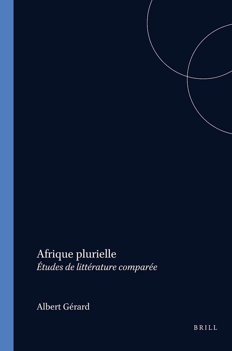 Afrique plurielle: Études de littérature comparée