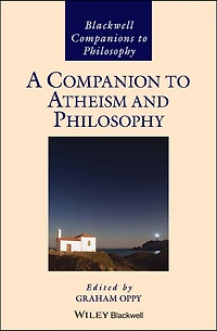 A Companion to Atheism and Philosophy
