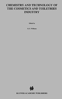 Chemistry and Technology of the Cosmetics Toiletries Industry: Second Edition
