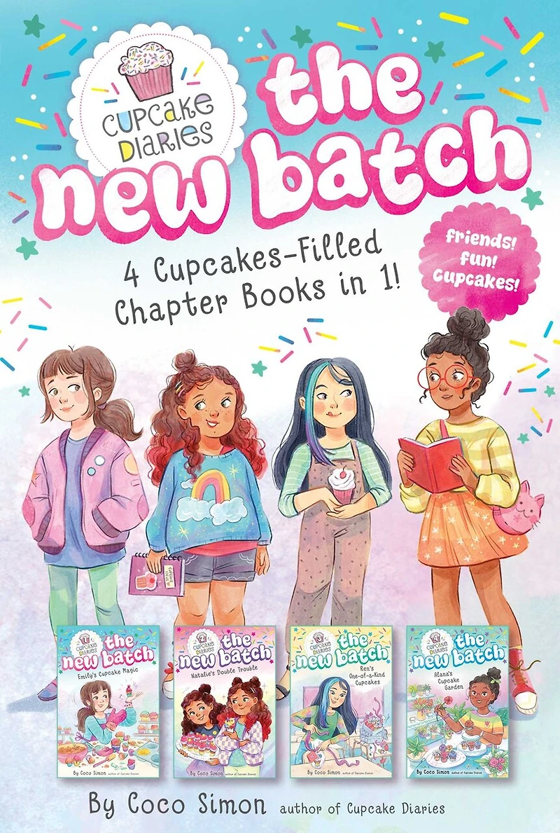 4 Cupcake-Filled Chapter Books 1!: Emily's Cupcake Magic!; Natalie's Double Trouble; Ren's One-of-a-Kind Cupcakes; Alana's Garden