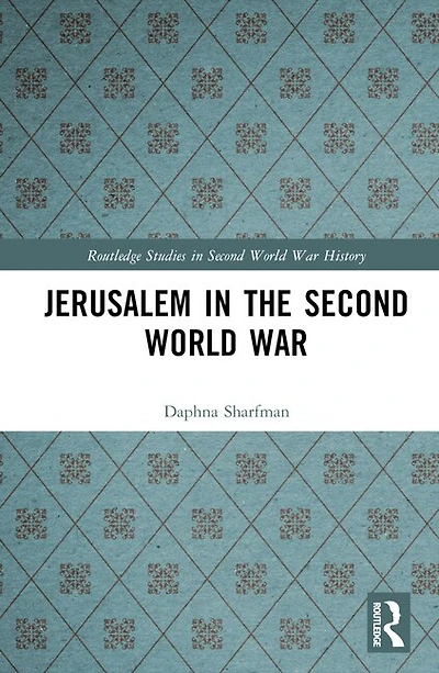 Jerusalem the Second World War