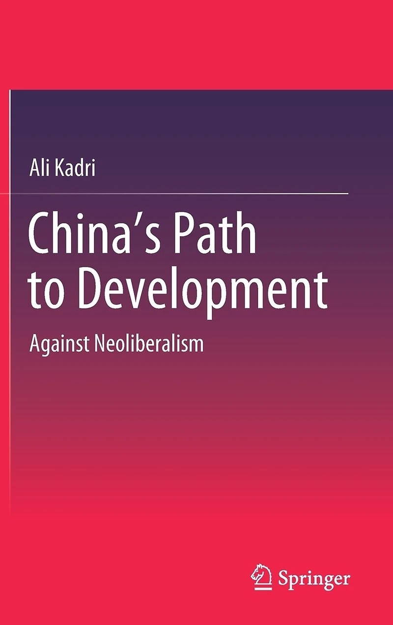 China's Path to Development: Against Neoliberalism