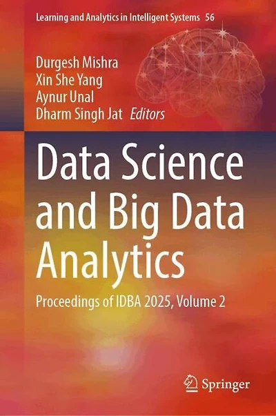 Data Science and Big Analytics: Proceedings of IDBA 2025, Volume 2