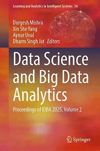 Data Science and Big Analytics: Proceedings of IDBA 2025, Volume 2