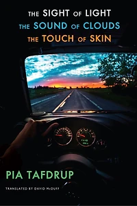 The Sound of Clouds | The Sight of Light | The Touch of Skin: [Senses Quintet: 3, 4 & 5]