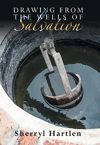 Drawing from the Wells of Salvation