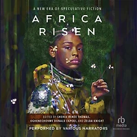 Africa Risen: A New Era of Speculative Fiction