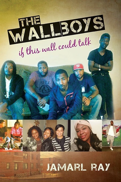 The Wallboys: if this wall could talk