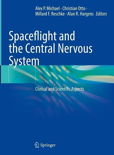 Spaceflight and the Central Nervous System: Clinical Scientific Aspects