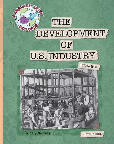 The Development of U.S. Industry
