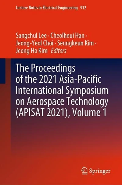 the Proceedings of 2021 Asia-Pacific International Symposium on Aerospace Technology (APISAT 2021
