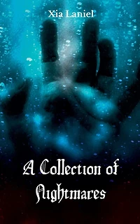 A Collection of Nightmares