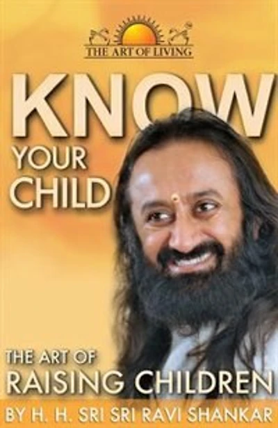 Know Your Child: The Art of Raising Children