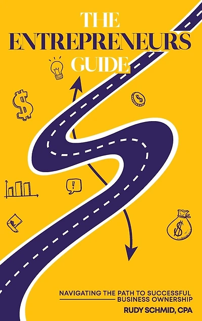 The Entrepreneurs Guide: Navigating The Path To Successful Business Ownership