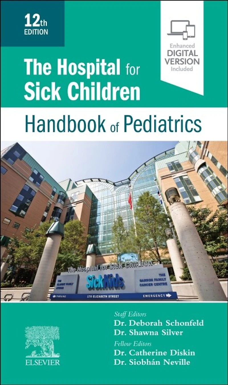 The Hospital For Sick Children Handbook Of Pediatrics