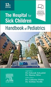 The Hospital For Sick Children Handbook Of Pediatrics