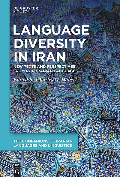 Language Diversity in Iran: New Texts and Perspectives from Non-Iranian Languages