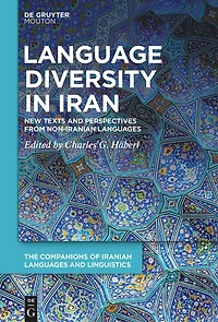 Language Diversity in Iran: New Texts and Perspectives from Non-Iranian Languages