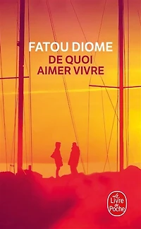 De quoi aimer vivre