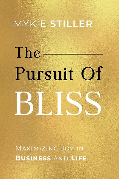 The Pursuit of Bliss: Maximizing Joy in Business and Life