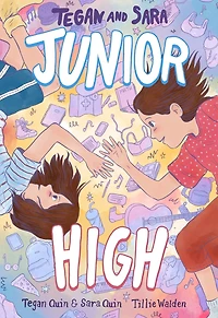 Tegan and Sara: Junior High