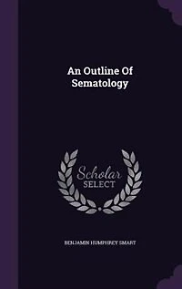 An Outline of Sematology