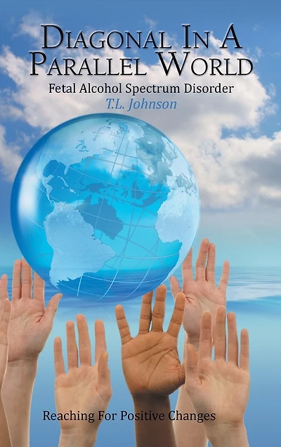 Diagonal A Parallel World: Fetal Alcohol Spectrum Disorder