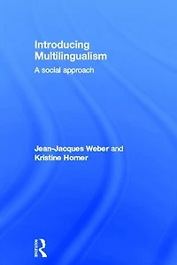 Introducing Multilingualism: A Social Approach