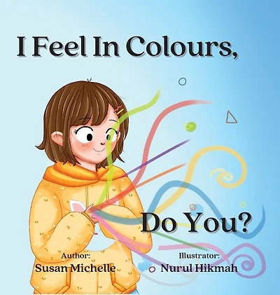I Feel In Colours