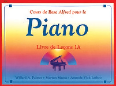 Alfred's Basic Piano Library Lesson Book, Bk 1A: French Language Edition