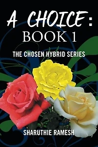 A Choice: Book 1