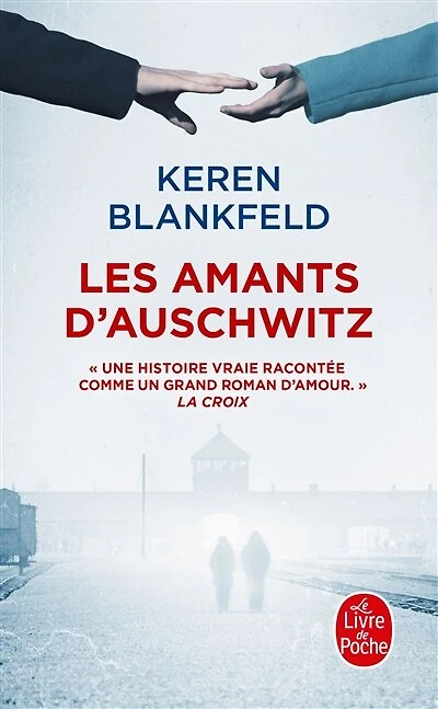 Les amants d'Auschwitz: une histoire vraie