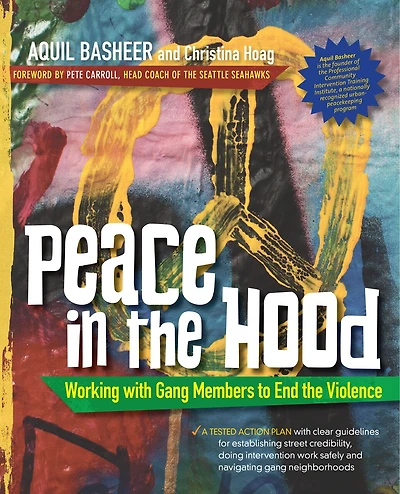 Peace the Hood: Working with Gang Members to End Violence