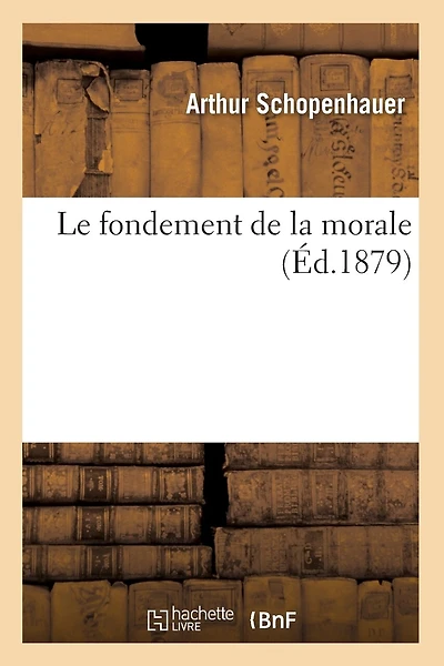 Le Fondement de la Morale (Éd.1879)