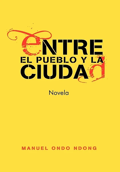 Entre El Pueblo Y La Ciudad