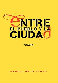 Entre El Pueblo Y La Ciudad