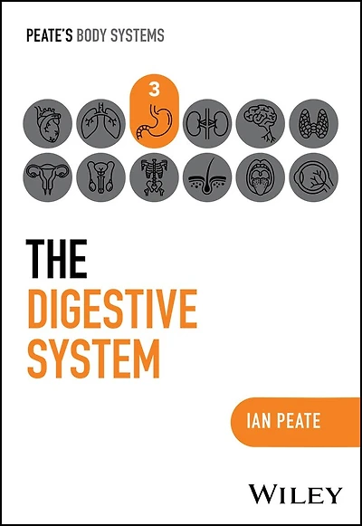 Peate's Body Systems, The Digestive System
