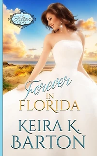 Forever in Florida: An at the Altar Story