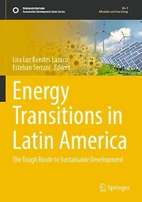 Energy Transitions in Latin America: The Tough Route to Sustainable Development